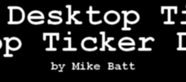 Desktop Ticker (by Mike Batt)